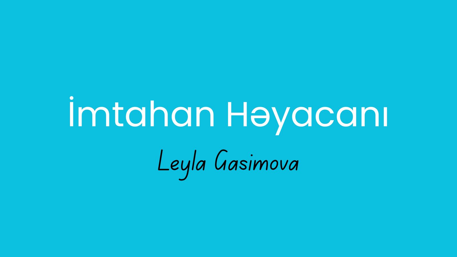 İmtahan Həyacanı